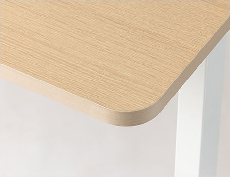 やさしさを添える、安心の角丸仕上げ